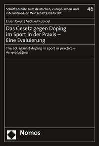 Abbildung von: Das Gesetz gegen Doping im Sport in der Praxis - Eine Evaluierung - Nomos