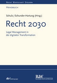 Abbildung von: Recht 2030 - Fachmedien Recht und Wirtschaft
