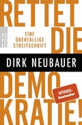 Abbildung von: Rettet die Demokratie! - Rowohlt Taschenbuch