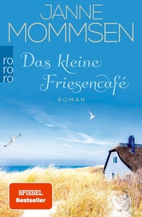 Abbildung von: Das kleine Friesencafé - Rowohlt