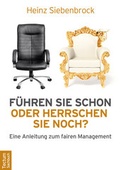 Cover: F&uuml;hren Sie schon oder herrschen Sie noch? - Tectum Wissenschaftsverlag