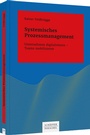 Cover: Systemisches Prozessmanagement - Schäffer-Poeschel