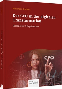 Abbildung von: Der CFO in der digitalen Transformation - Schäffer-Poeschel