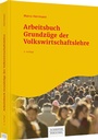 Bild: Arbeitsbuch Grundz&uuml;ge der Volkswirtschaftslehre - Sch&auml;ffer-Poeschel