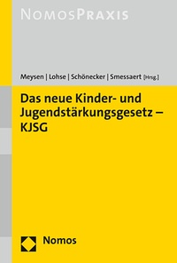 Abbildung von: Das neue Kinder- und Jugendstärkungsgesetz - KJSG - Nomos