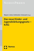 Cover: Das neue Kinder- und Jugendst&auml;rkungsgesetz - KJSG - Nomos