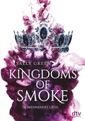 Cover: Kingdoms of Smoke - Brennendes Land - dtv
