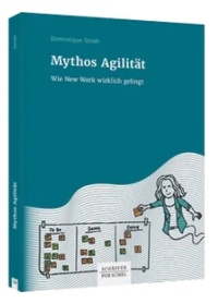Abbildung von: Mythos Agilität - Schäffer-Poeschel