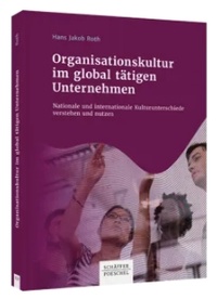 Abbildung von: Organisationskultur im global tätigen Unternehmen - Schäffer-Poeschel