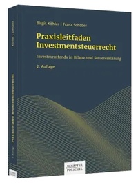 Abbildung von: Praxisleitfaden Investmentsteuerrecht - Schäffer-Poeschel