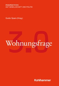 Enlarge image Cover: Wohnungsfrage 3.0 - Kohlhammer
