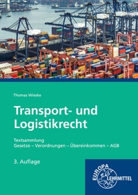 Abbildung von: Transport- und Logistikrecht - Textsammlung - Europa-Lehrmittel