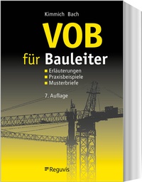 Abbildung von: VOB für Bauleiter - Reguvis Fachmedien