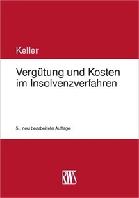 Abbildung von: Vergütung und Kosten im Insolvenzverfahren - RWS