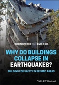 Cover: Why Do Buildings Collapse in Earthquakes? Building for Safety in Seismic Areas - Wiley-Blackwell