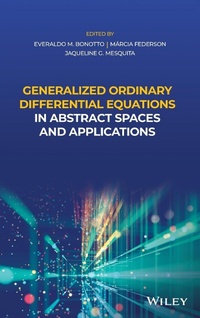 Abbildung von: Generalized Ordinary Differential Equations in Abstract Spaces and Applications - Wiley-Blackwell