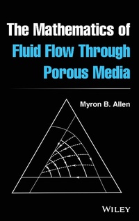 Enlarge image Cover: The Mathematics of Fluid Flow Through Porous Media - Wiley-Blackwell