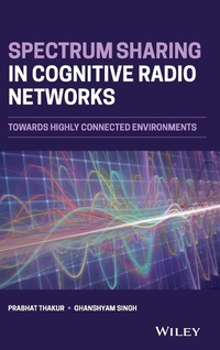 Enlarge image Cover: Spectrum Sharing in Cognitive Radio Networks: Towards Highly Connected Environments - Wiley-Blackwell