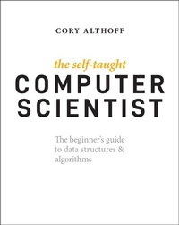 Enlarge image Cover: The Self-Taught Computer Scientist - Wiley