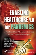 Cover: Enabling Healthcare 4.0 for Pandemics: A Roadmap Using Ai, Machine Learning, Iot and Cognitive Technologies - Wiley