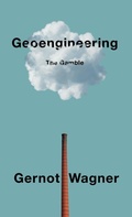 Cover: Geoengineering: The Gamble - Polity Press