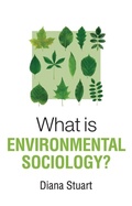Cover: What is Environmental Sociology? - Polity Press