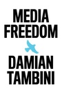 Cover: Media Freedom - Polity Press