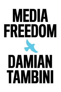 Enlarge image Cover: Media Freedom - Polity Press