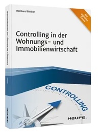 Abbildung von: Controlling in der Wohnungs- und Immobilienwirtschaft - Haufe-Lexware