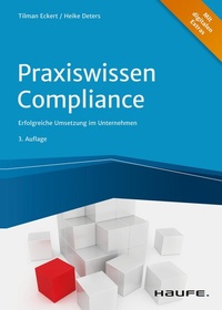 Abbildung von: Praxiswissen Compliance - mit digitalen Extras - Haufe-Lexware