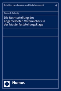 Abbildung von: Die Rechtsstellung des angemeldeten Verbrauchers in der Musterfeststellungsklage - Nomos