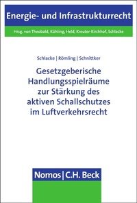 Abbildung von: Gesetzgeberische Handlungsspielräume zur Stärkung des aktiven Schallschutzes im Luftverkehrsrecht - Nomos