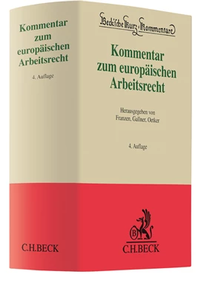 Bild vergrößern Bild: Kommentar zum europäischen Arbeitsrecht - C.H.BECK