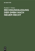 Cover: Rechnungslegung der GmbH nach neuem Recht - De Gruyter