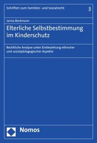 Abbildung von: Elterliche Selbstbestimmung im Kinderschutz - Nomos