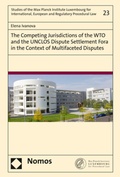 Cover: The Competing Jurisdictions of the WTO and the UNCLOS Dispute Settlement Fora in the Context of Multifaceted Disputes - Nomos