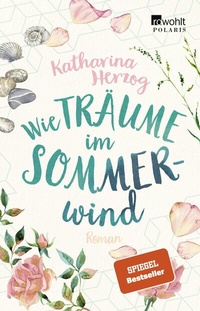 Abbildung von: Wie Träume im Sommerwind - Rowohlt Taschenbuch