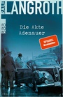 Cover: Die Akte Adenauer - Rowohlt