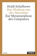 Cover: Das Medium aus der Maschine - Campus