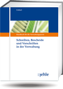 Cover: Schreiben, Bescheide und Vorschriften in der Verwaltung - Grundwerk ohne Fortsetzungsbezug - Jehle