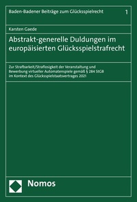 Abbildung von: Abstrakt-generelle Duldungen im europäisierten Glücksspielstrafrecht - Nomos