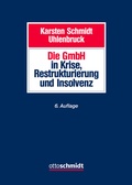 Cover: Die GmbH in Krise, Sanierung und Insolvenz - Otto Schmidt Verlag