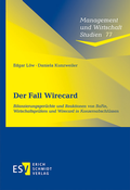 Cover: Der Fall Wirecard - Erich Schmidt Verlag