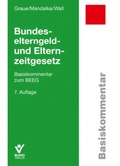 Cover: Bundeselterngeld- und Elternzeitgesetz - Bund-Verlag