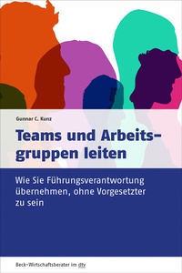 Abbildung von: Teams und Arbeitsgruppen leiten - dtv