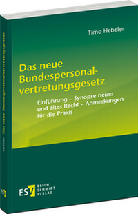Abbildung von: Das neue Bundespersonalvertretungsgesetz - Erich Schmidt Verlag