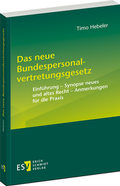 Cover: Das neue Bundespersonalvertretungsgesetz - Erich Schmidt Verlag