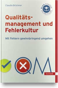 Abbildung von: Qualitätsmanagement und Fehlerkultur - Hanser