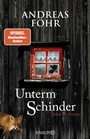 Cover: Unterm Schinder - Knaur