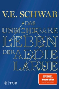 Abbildung von: Das unsichtbare Leben der Addie LaRue - S. Fischer